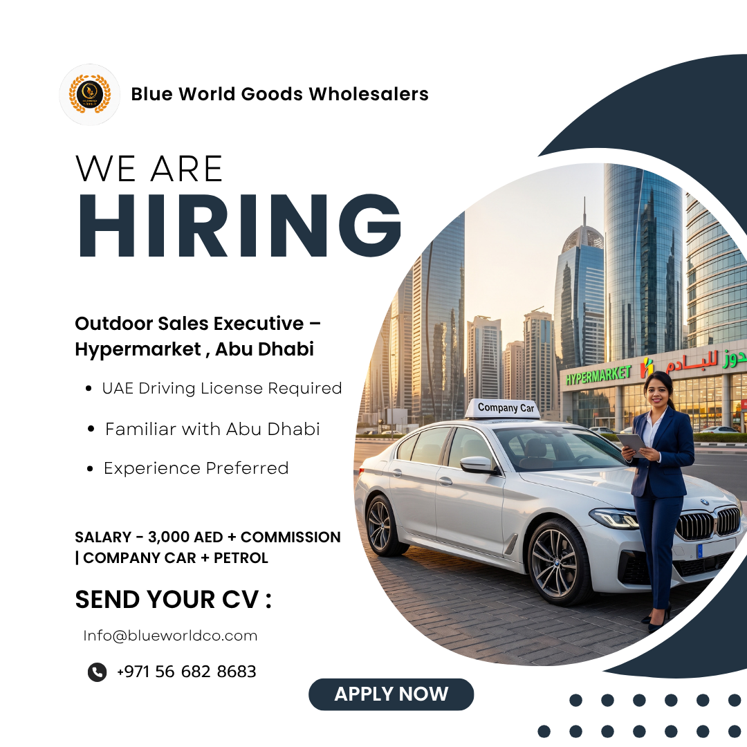 We are hiring: Outdoor Sales Executive, Hypermarket, Abu Dhabi